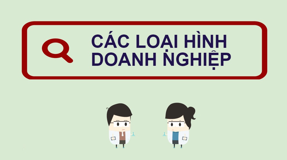 Loại hình doanh nghiệp nào phổ biến hiện nay