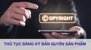 đăng ký bản quyền sản phẩm