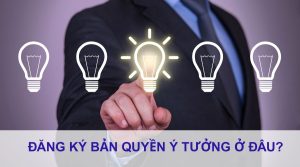 đăng ký bản quyền ý tưởng