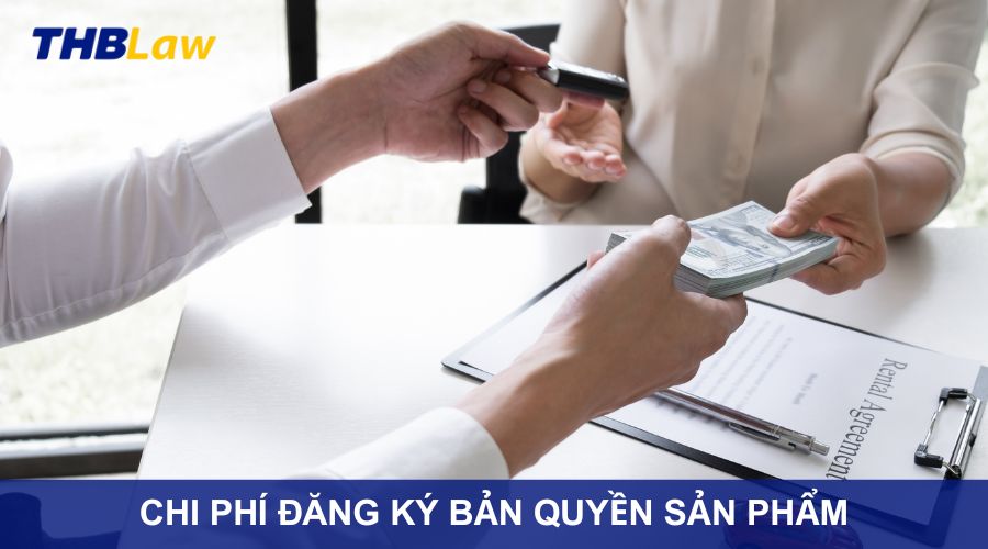chi phí đăng ký bản quyền sản phẩm chi phí đăng ký bản quyền sản phẩm
