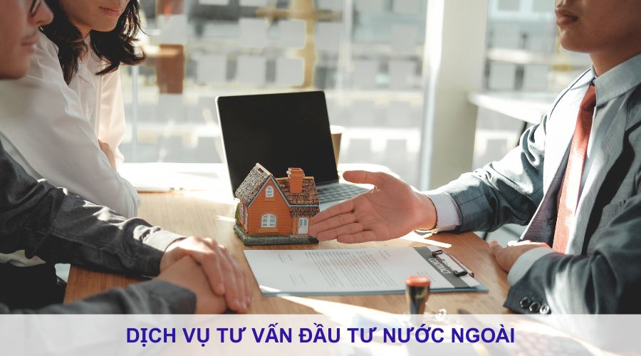 dịch vụ tư vấn đầu tư nước ngoài