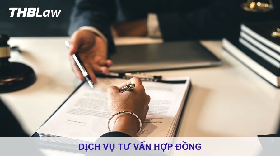 Dịch vụ tư vấn soạn thảo hợp đồng
